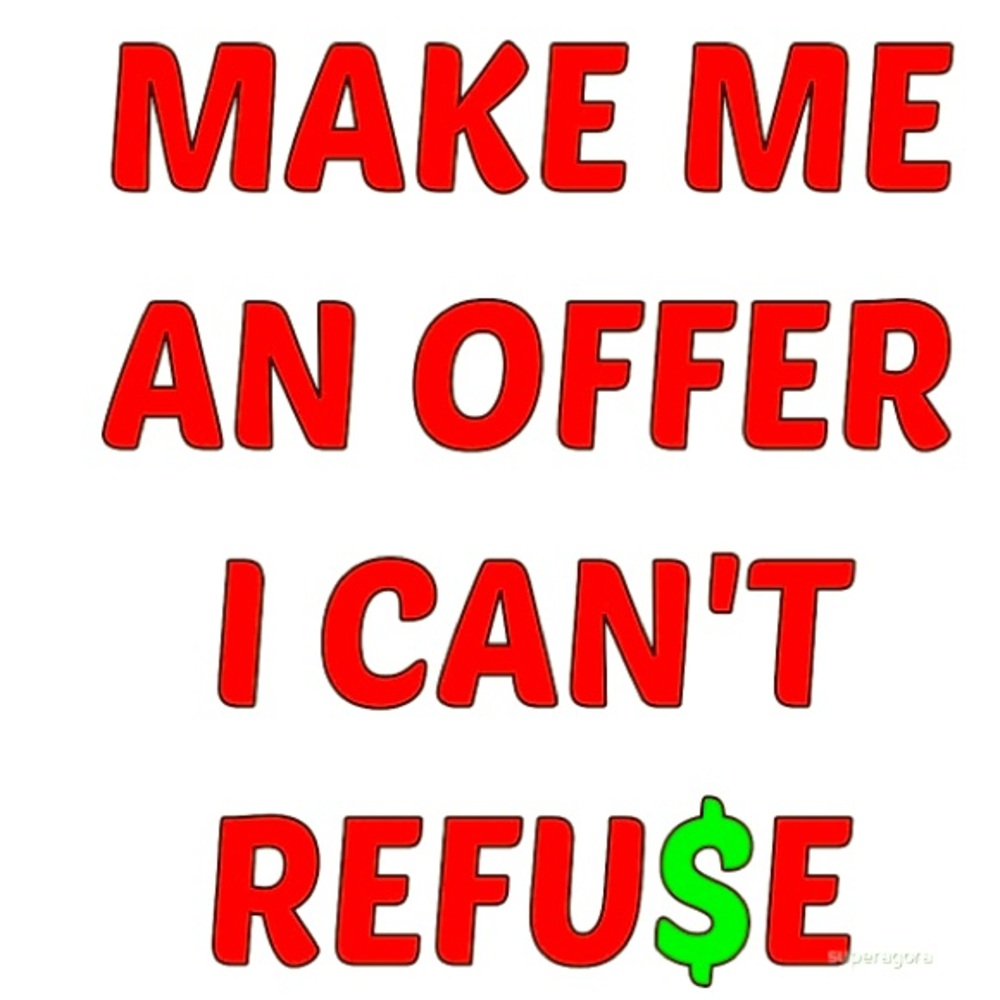Make me an offer